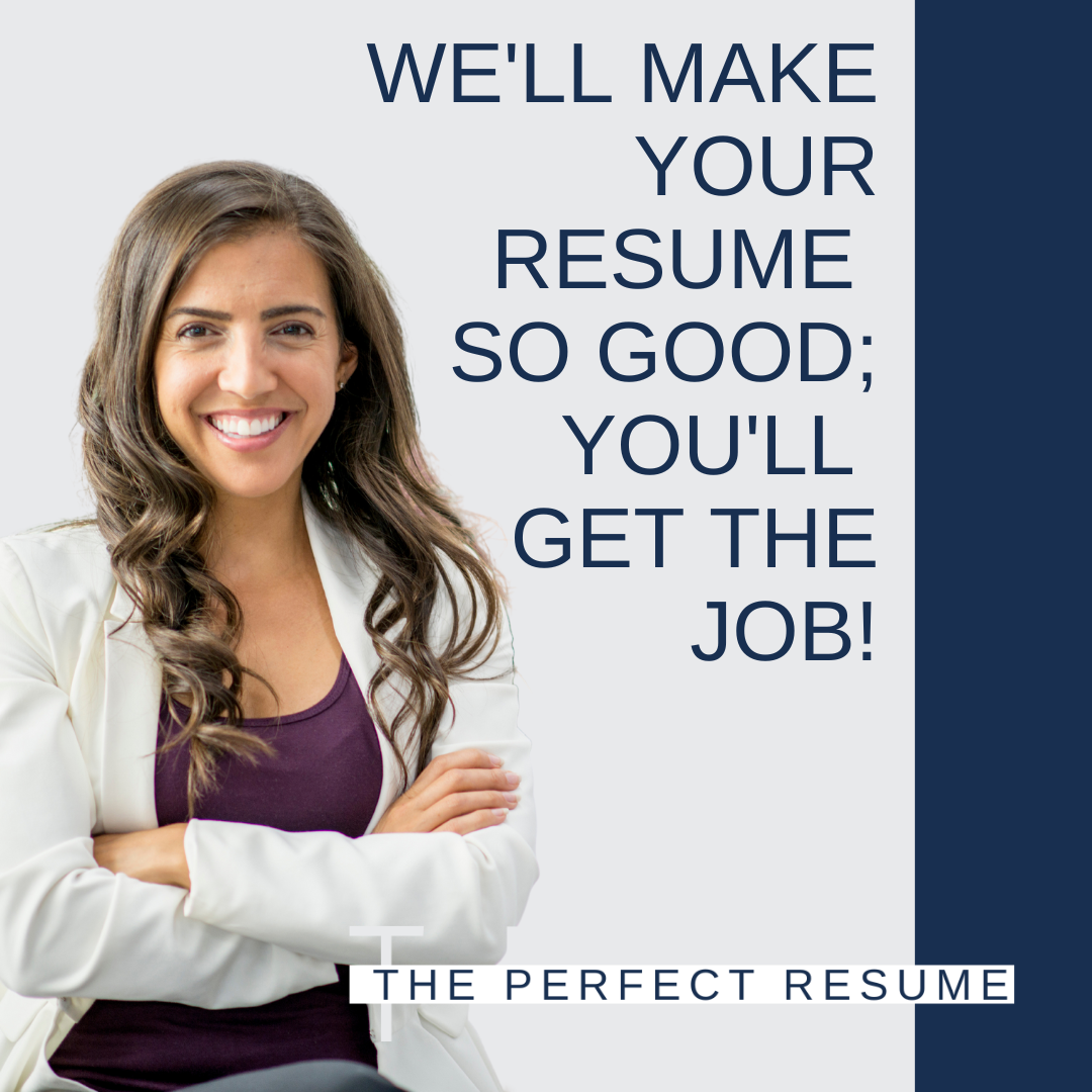 Well Make Your Resume So Good Youll Get The Job The Perfect Resume 2357