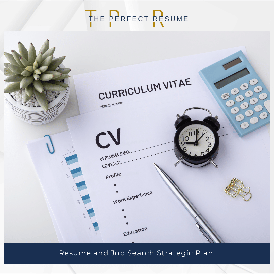 Resume and Job Search Strategic Plan