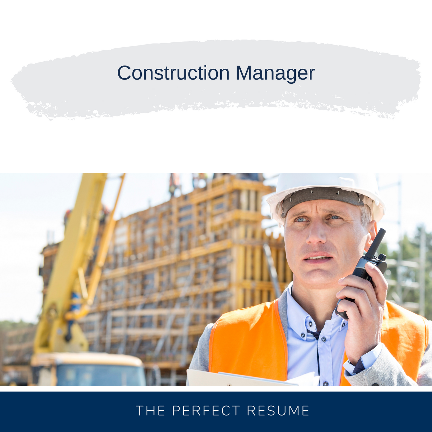 Construction Manager Resume Writing Services
