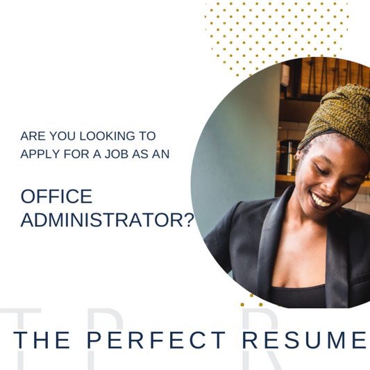 Office Administrator Resume Writing Services