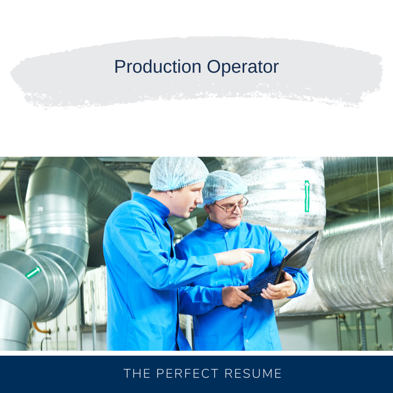 Production Operator Resume Writing Services
