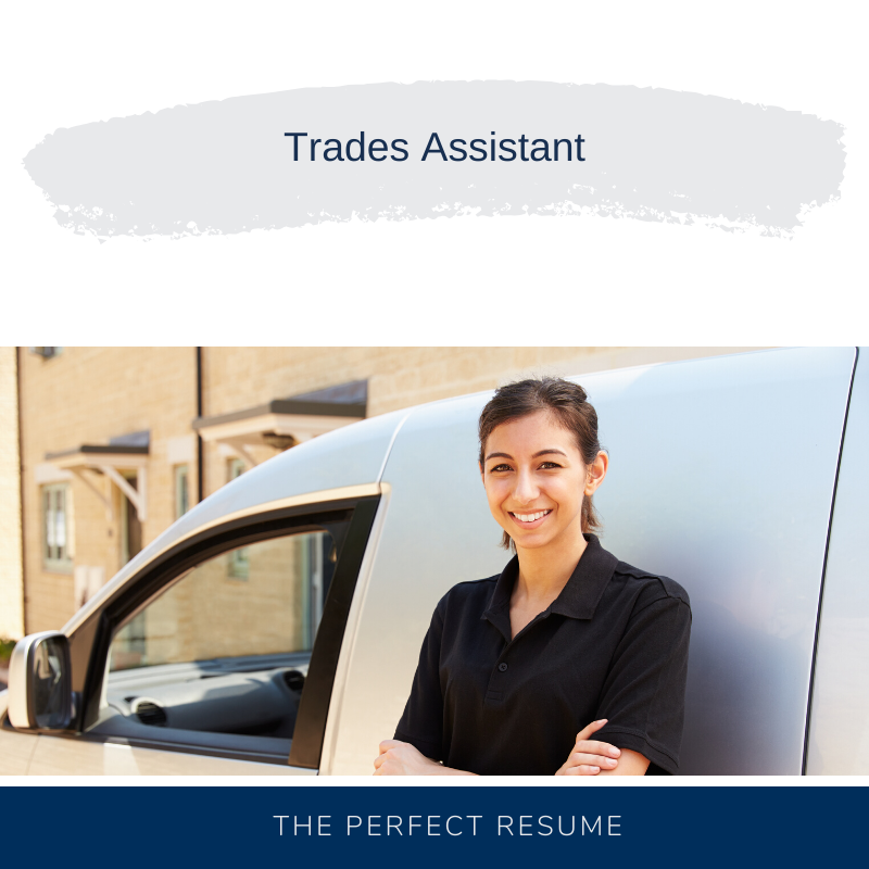 Trades Assistant Resume Writing Services