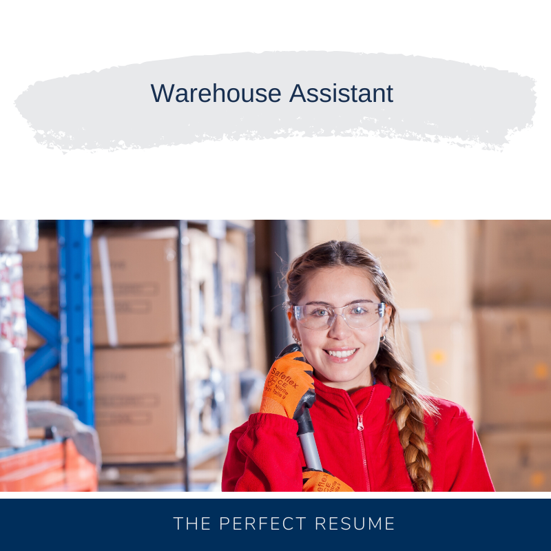 Warehouse Assistant Resume Writing Services