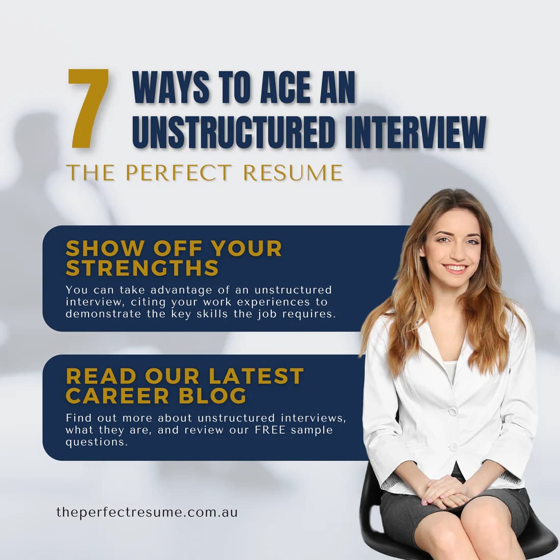 7 WAYS TO ACE AN UNSTRUCTURED INTERVIEW | THE PERFECT RESUME