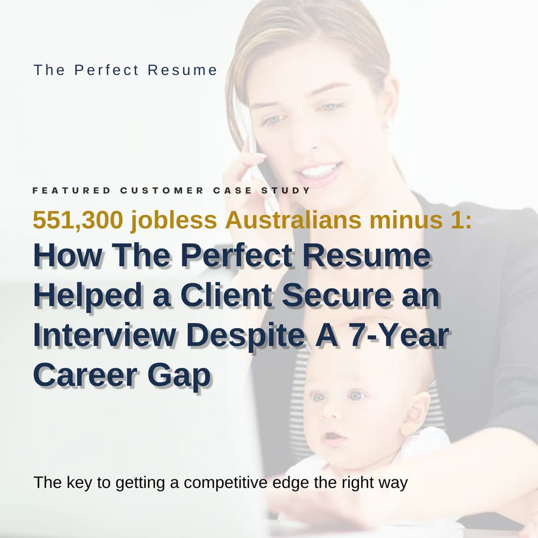 Professional Résumé Writers Case Study: Going Back to Work After 7 Years