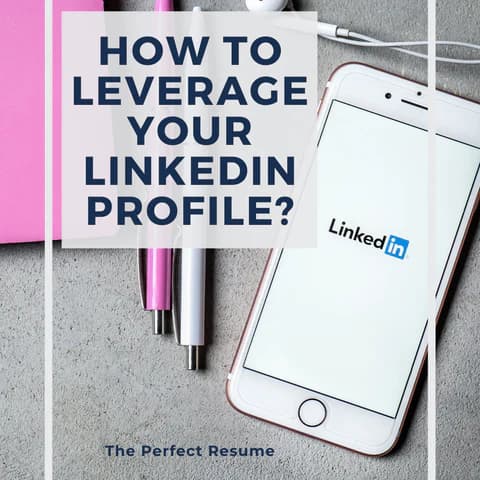 How to Leverage your LinkedIn Profile?