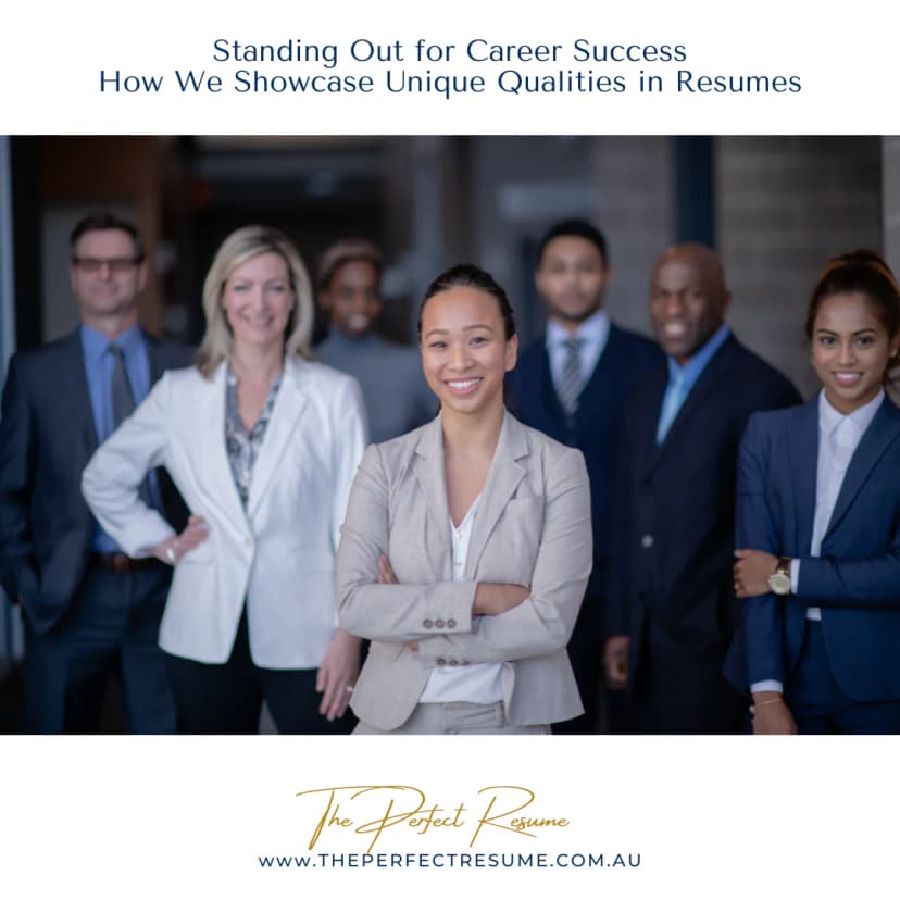 Standing Out for Career Success: How We Showcase Unique Qualities in Resumes