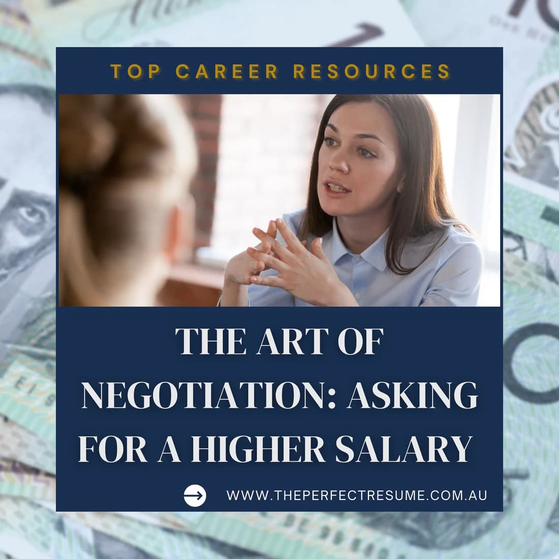 THE ART OF NEGOTIATION: ASKING FOR A HIGHER SALARY | THE PERFECT RESUME