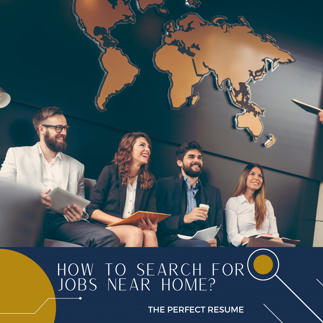 How to search for jobs near home