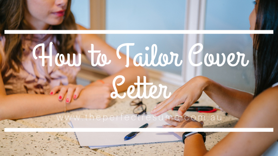 How to Tailor a Cover Letter