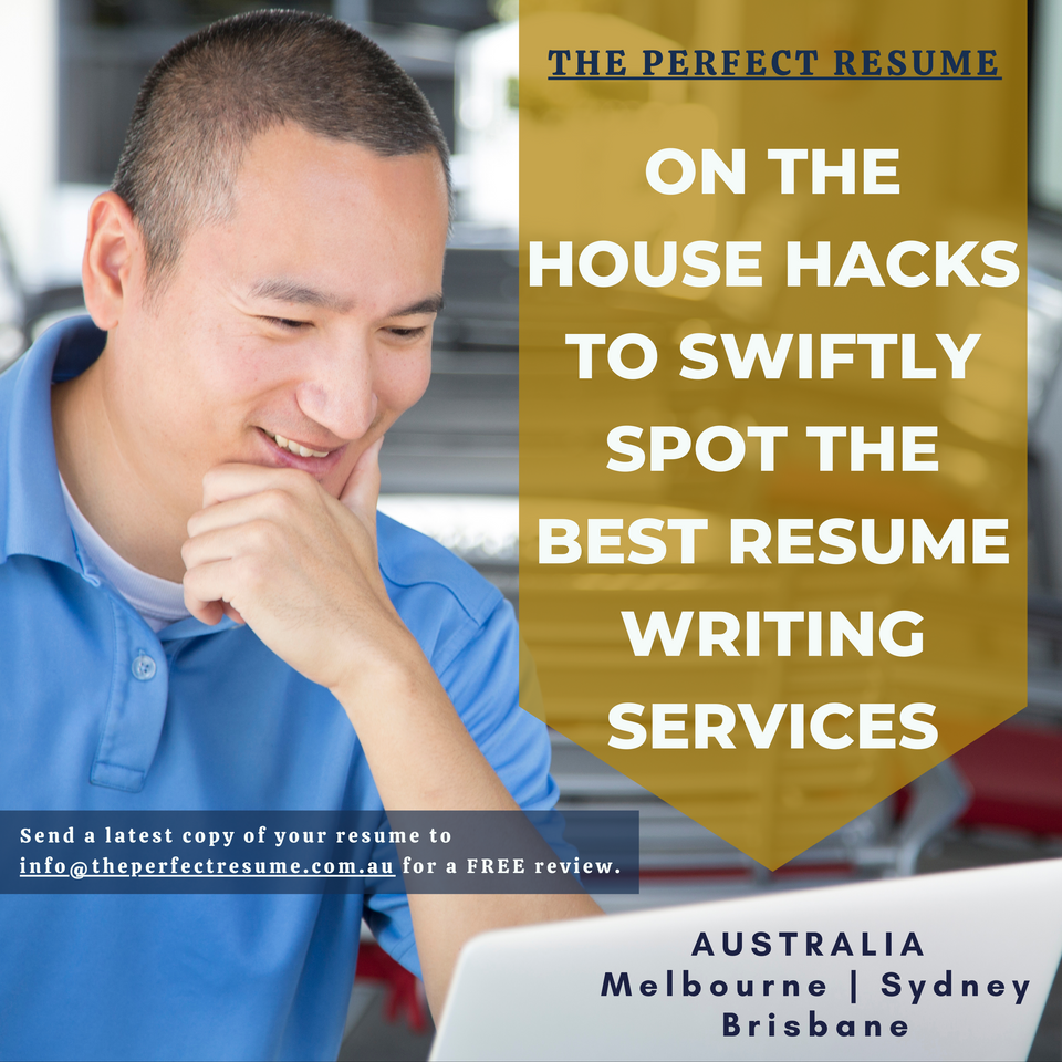 ON THE HOUSE HACKS TO SPOT THE BEST RESUME WRITING SERVICES