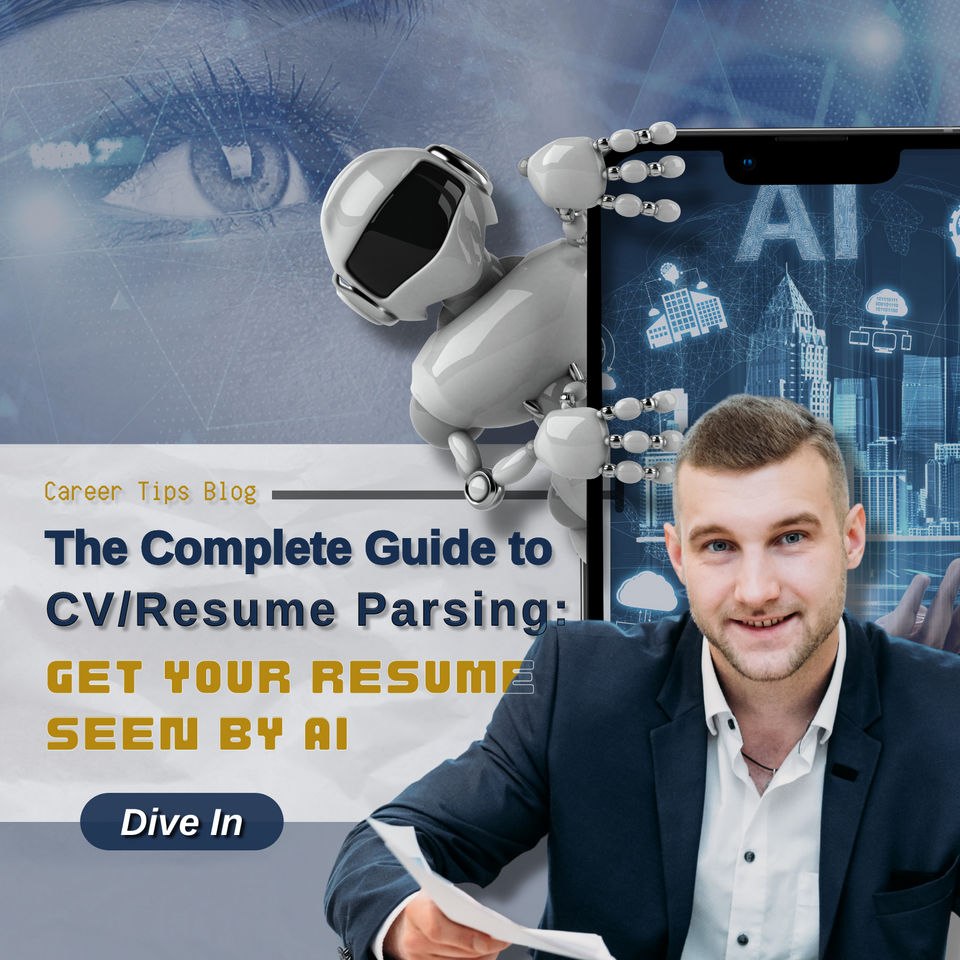 The Complete Guide to CV and Resume Parsing: Get Your Resume Seen by AI