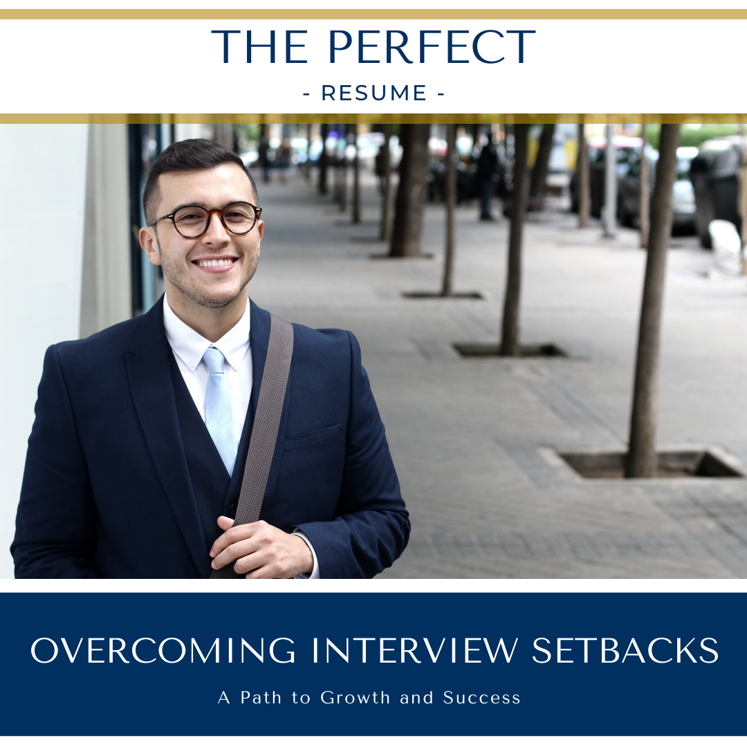 Job Interviews & Setbacks: A Path to Growth and Success – The Perfect ...