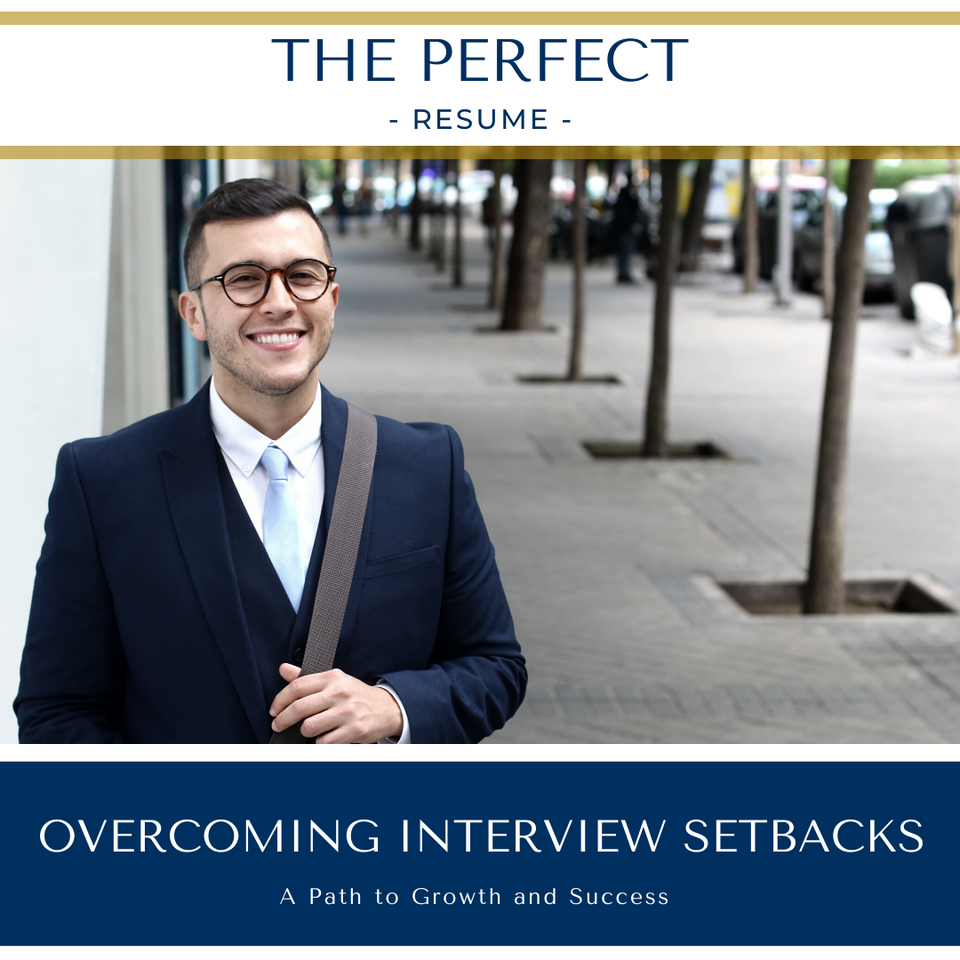 Job Interviews & Setbacks: A Path to Growth and Success