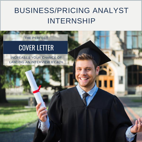 DIY Cover Letter Template For Undergraduate Business/Pricing Analyst Internship Positions