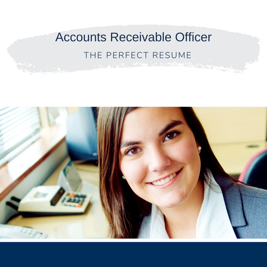 Accounts Receivable Officer Resume Writing Services