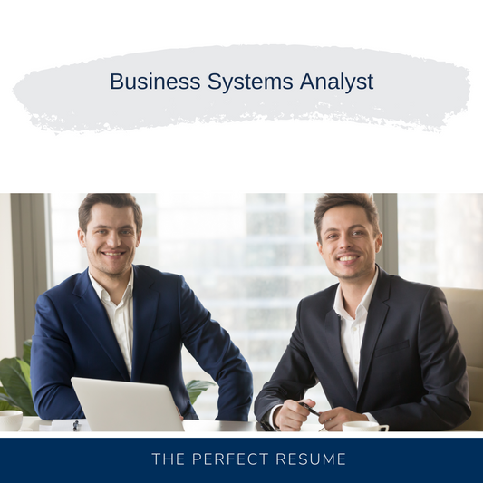 Business Systems Analyst Resume Writing Services