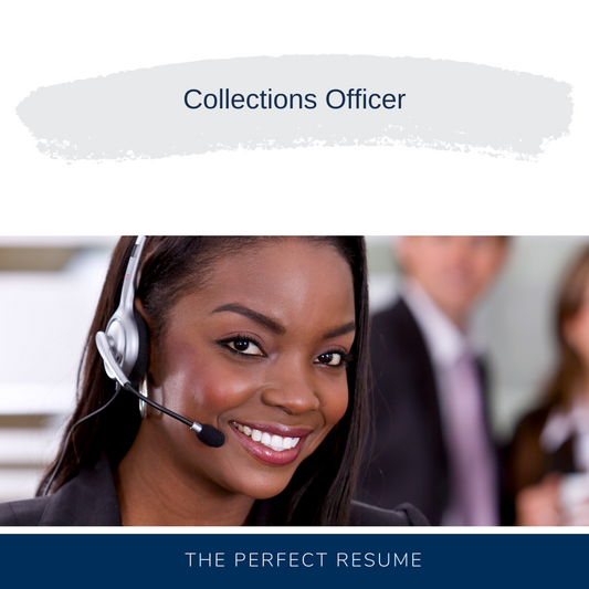 Collections Officer Resume Writing Services
