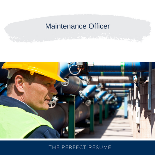 Maintenance Officer Resume Writing Services