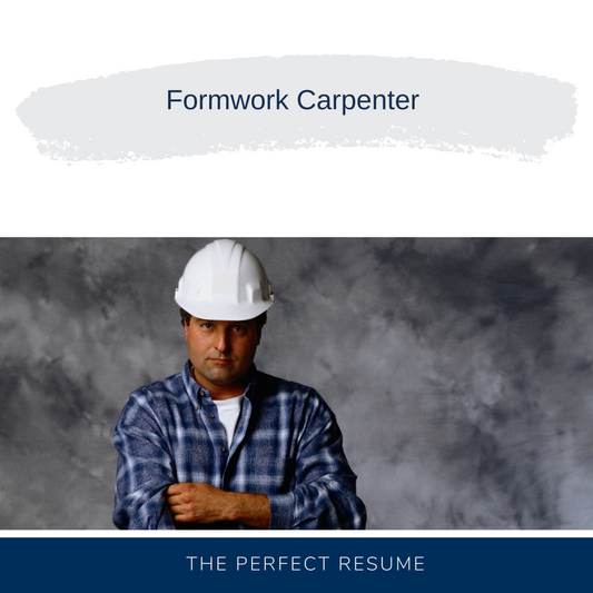 Formwork Carpenter Resume Writing Services