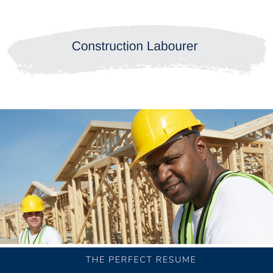 Construction Labourer Resume Writing Services