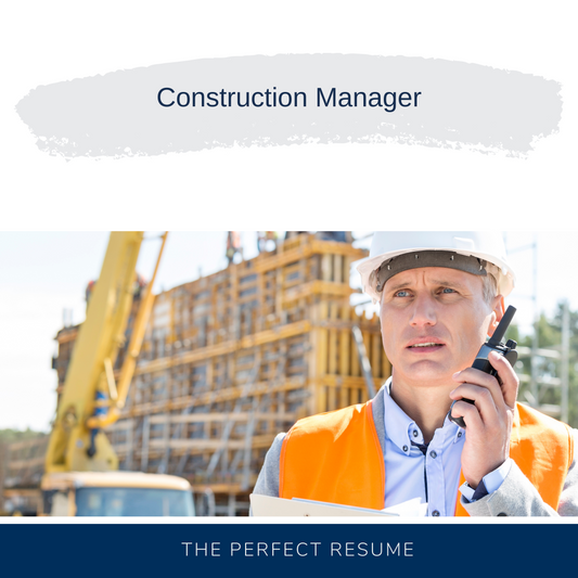 Construction Manager Resume Writing Services