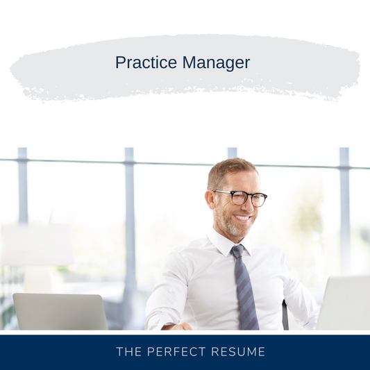 Practice Manager Resume Writing Services