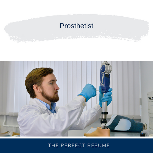 Prosthetist Resume Writing Services