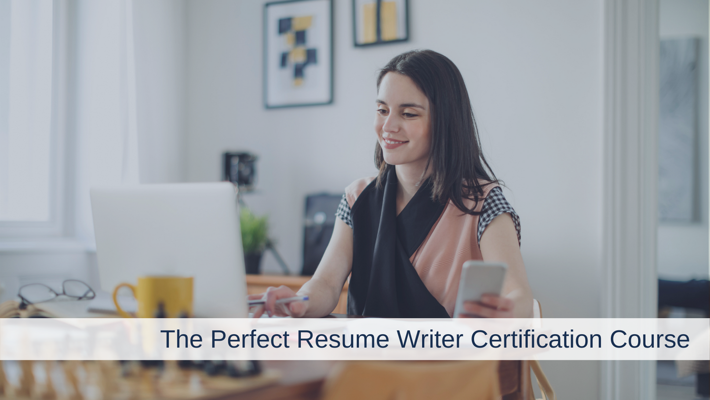 The Perfect Resume Writing Services, Professional Resume Writer | Writer Certification Course 1