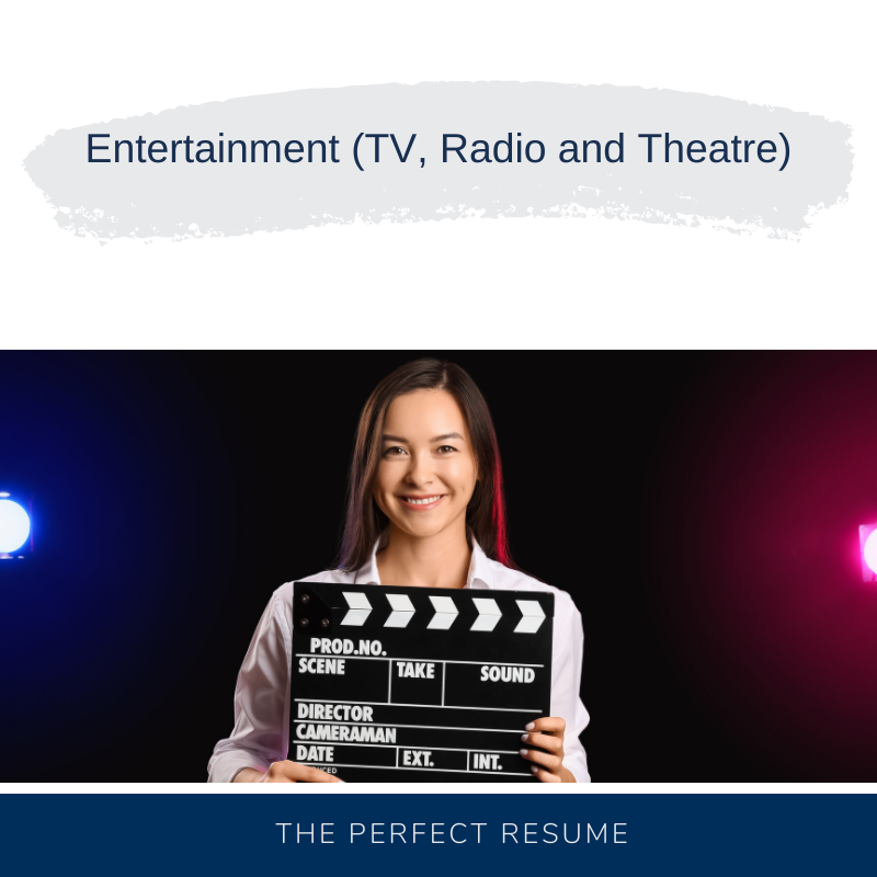 Entertainment (TV, Radio and Theatre) Resume Writing Services