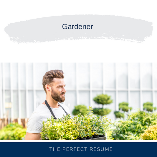 Gardener Resume Writing Services