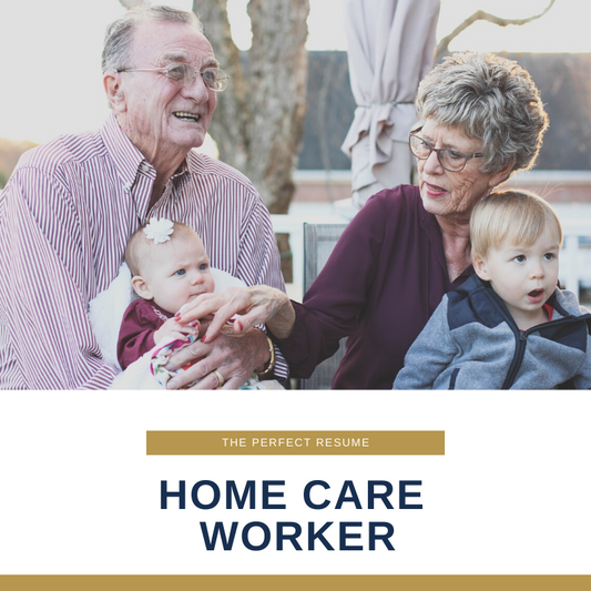 Home Care Worker Resume Writing Services