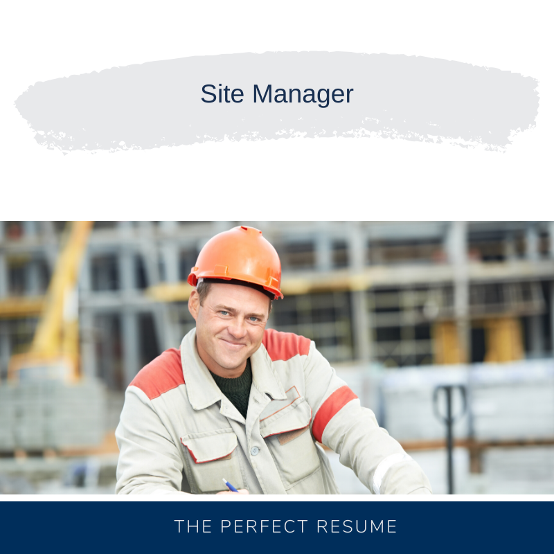 Site Manager Resume Writing Services