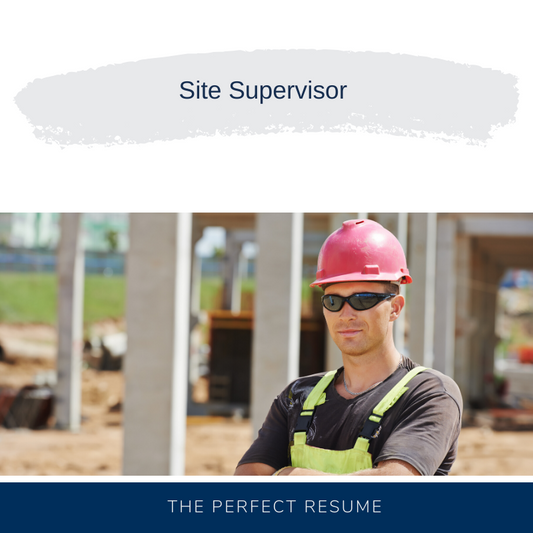 Site Supervisor Resume Writing Services