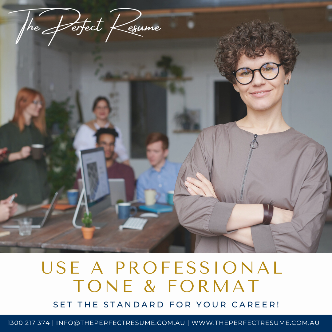 Use a Professional Tone and Format