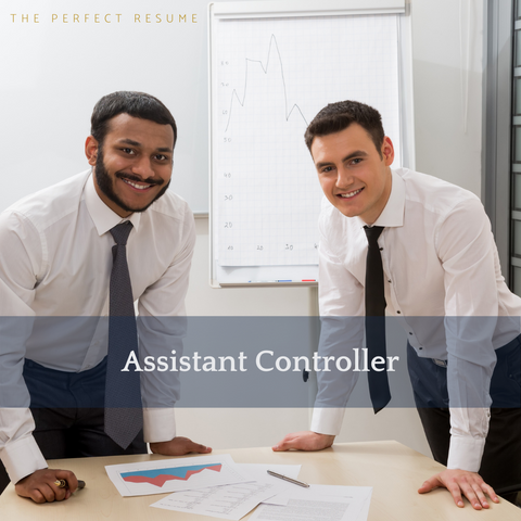 The Perfect Assistant Controller Resume Writing Tips