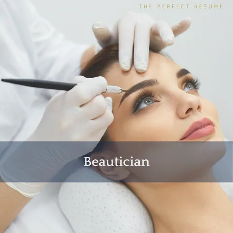The Perfect Beautician Resume Writing Tips