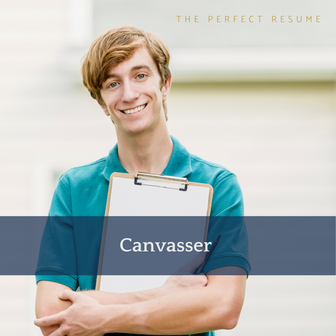 The Perfect Canvasser Resume Writing Tips