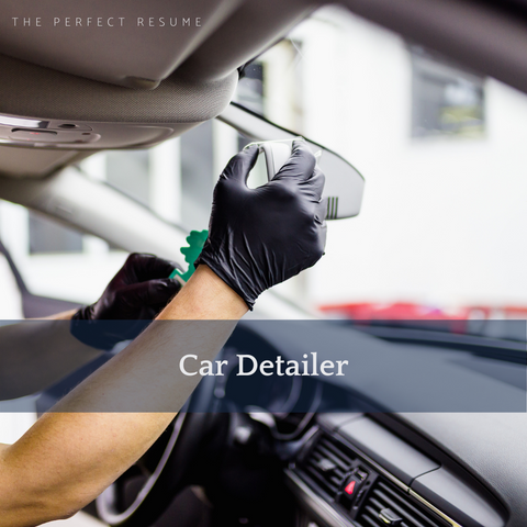 The Perfect Car Detailer Resume Writing Tips