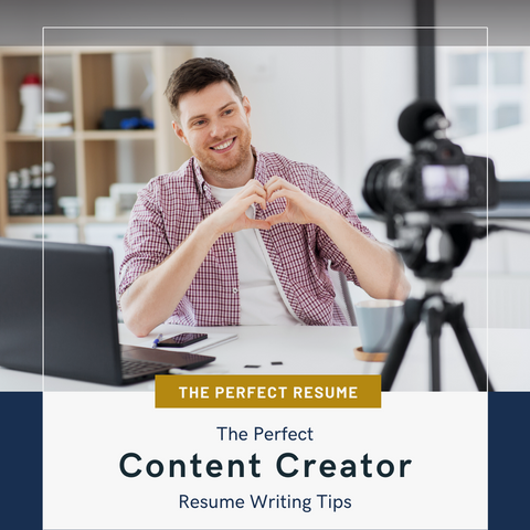 The Perfect Content Creator Resume Writing Tips