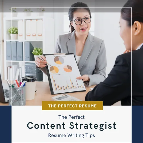 The Perfect Content Strategist Resume Writing Tips