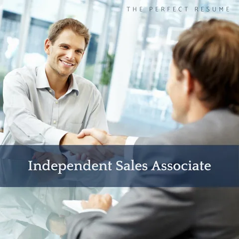 The Perfect Independent Sales Associate Resume Writing Tips