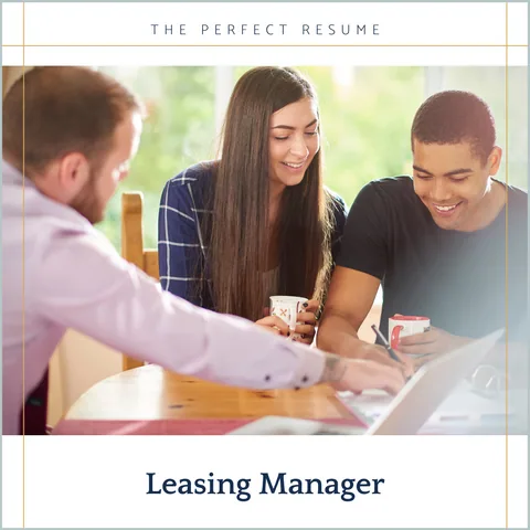 The Perfect Leasing Manager Resume Writing Tips