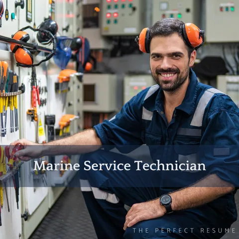 The Perfect Marine Service Technician Resume Writing Tips