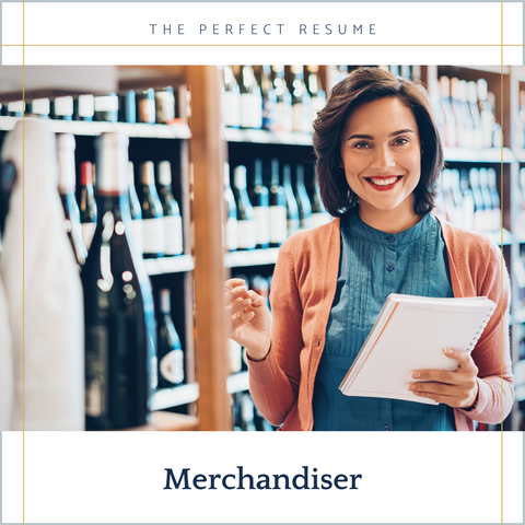 The Perfect Merchandiser Resume Writing Tips