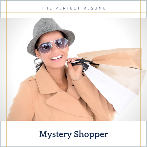 The Perfect Mystery Shopper Resume Writing Tips