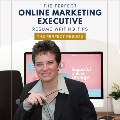 The Perfect Online Marketing Executive Resume Writing Tips