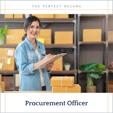 The Perfect Procurement Officer Resume Writing Tips