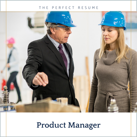 The Perfect Product Manager Resume Writing Tips