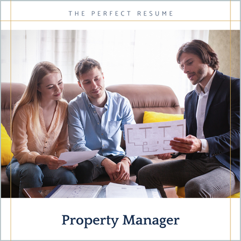 The Perfect Property Manager Resume Writing Tips